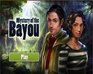 play Mystery Of The Bayou