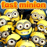 play Fast Minion