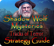 play Shadow Wolf Mysteries: Tracks Of Terror Strategy Guide