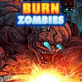 play Burn Zombies