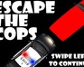 play Escape The Cops