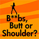 play Boobs Butt Or Shoulder