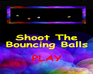 Bouncing Ball Shooting