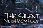 play The Silent Neighborhood