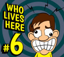 Who Lives Here #6