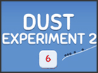 play Dust Experiment 2