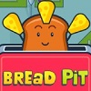 play Bread Pit