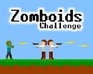 Zomboids Challenge