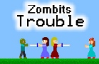 play Zombits Trouble