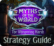 play Myths Of The World: The Whispering Marsh Strategy Guide