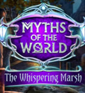 Myths Of The World: The Whispering Marsh