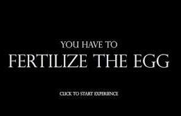 You Must Fertelize The Egg