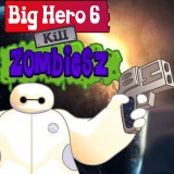 Big Hero 6 Kill Zombies