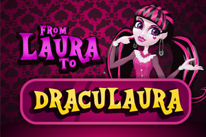 play From Laura To Draculaura