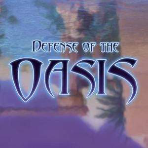 Defense Of The Oasis Lite