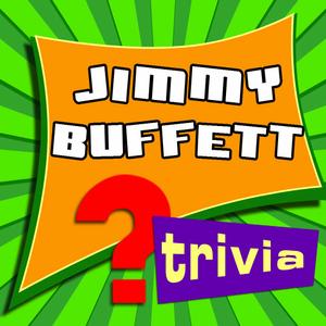Jimmy Buffett Trivia