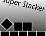 play Super Stacker