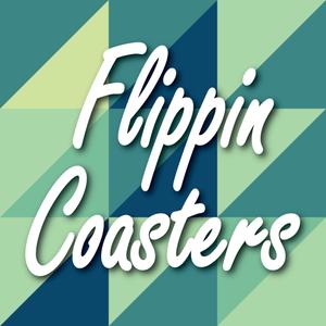 Flippin Coasters