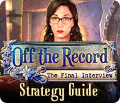 play Off The Record: The Final Interview Strategy Guide