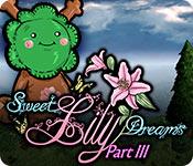 play Sweet Lily Dreams: Chapter Iii