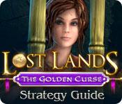 Lost Lands: The Golden Curse Strategy Guide