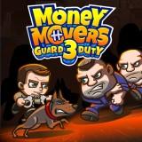 play Money Movers 3: Guard Duty