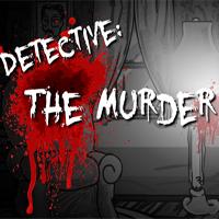 play Detective: The Murder