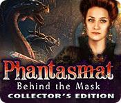 play Phantasmat: Behind The Mask Collector'S Edition