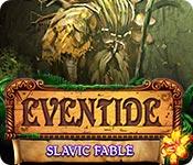 play Eventide: Slavic Fable