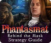 play Phantasmat: Behind The Mask Strategy Guide