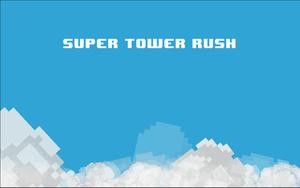 play Super Tower Rush