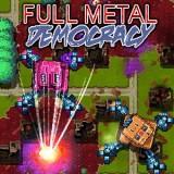 play Full Metal Democracy