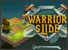 play Warrior Slide