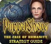 Puppetshow: The Face Of Humanity Strategy Guide