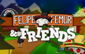 play Felipe Femur & Friends