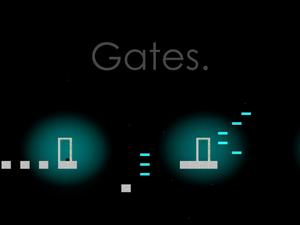 play Gates. (Level 1 Demo)