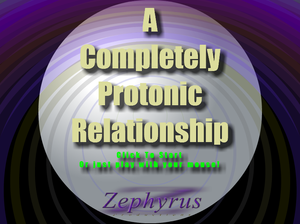 play A Completely Protonic Relationship