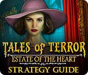 play Tales Of Terror: Estate Of The Heart Strategy Guide