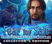 play Fear For Sale: The House On Black River Collector'S Edition