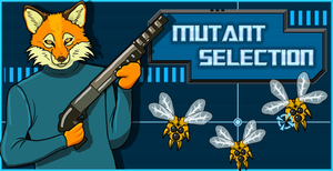 play Mutant Selection