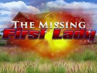 play Missing First Lady