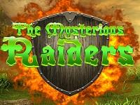 play The Mysterious Raiders