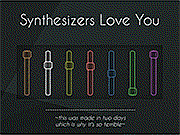 play Synthesizers Love You