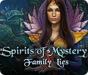 play Spirits Of Mystery: Family Lies