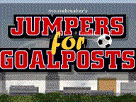 play Jumpers For Goalposts