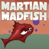 play Martian Madfish