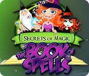 play Secrets Of Magic: The Book Of Spells