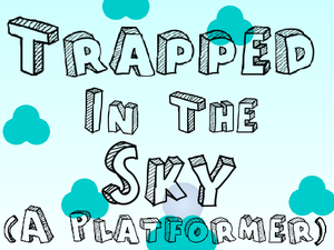 Trapped In The Sky