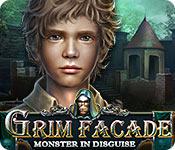 play Grim Facade: Monster In Disguise