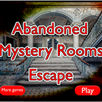 Abandoned Mystery Rooms Escape